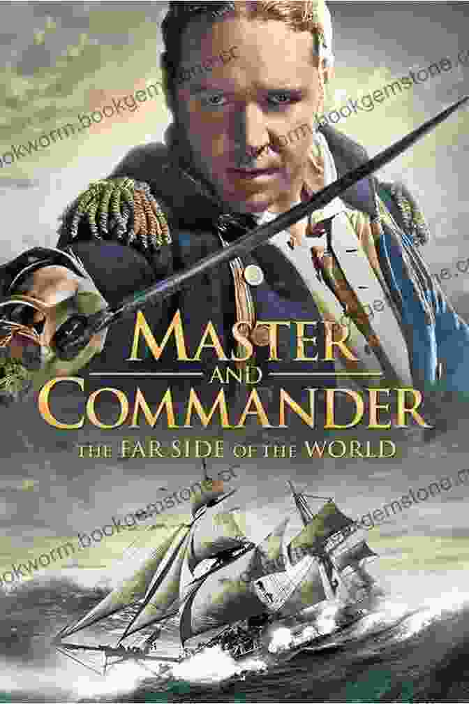 A Scene From Peter Weir's Master And Commander: The Far Side Of The World Peter Weir: Interviews (Conversations With Filmmakers Series)