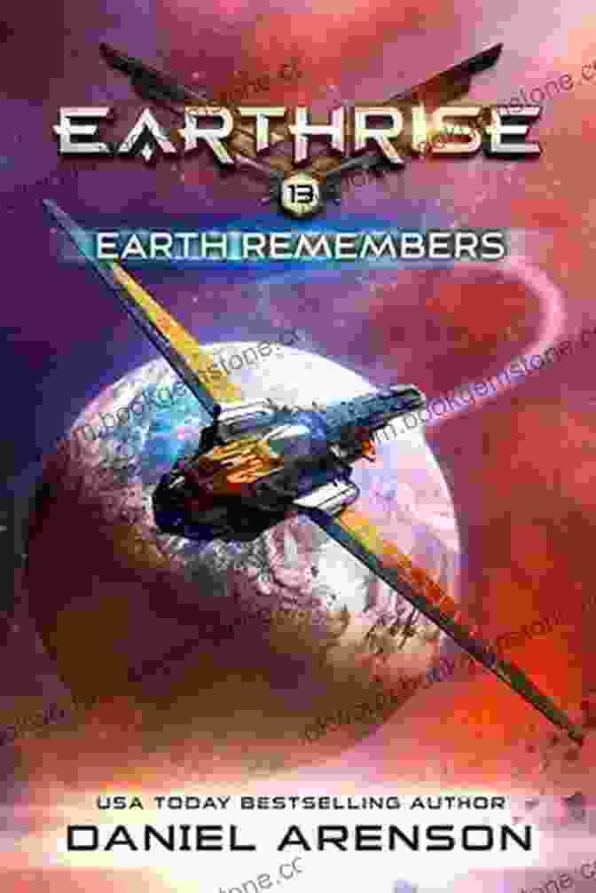 Close Up Of Earth Remembers Earthrise 13 Panels Earth Remembers (Earthrise 13) Daniel Arenson