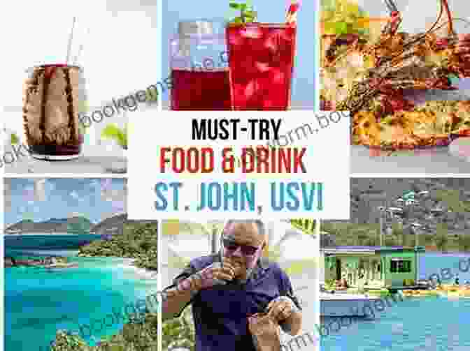 Cultural Immersion And Local Cuisine Of St. John, US Virgin Islands St John US Virgin Islands