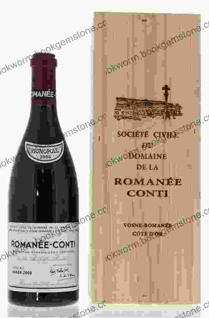 Domaine De La Romanée Conti, An Iconic Vineyard In Burgundy Bordeaux: Left Bank (Guides To Wines And Top Vineyards 1)