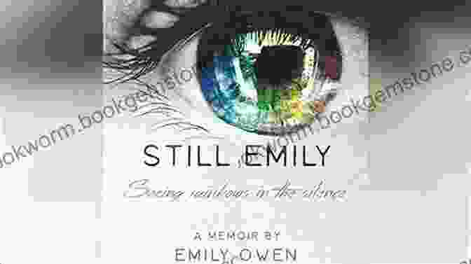 Emily Smiling Still Emily: Seeing Rainbows In The Silence