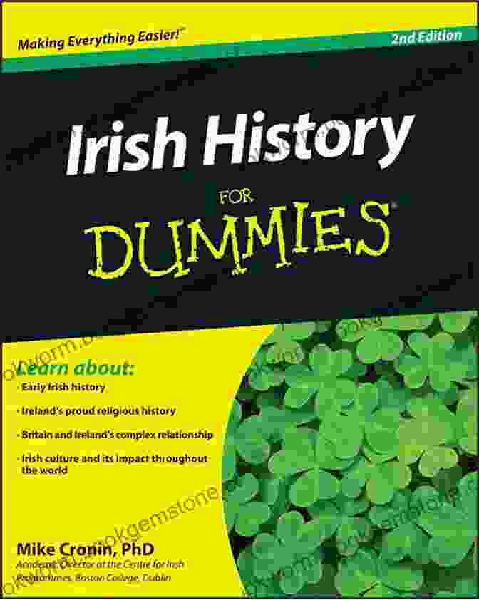 Kathleen Murphy's A History Of Ireland For Dummies Unaccompanied Traveler: The Writings Of Kathleen M Murphy (Irish Studies)