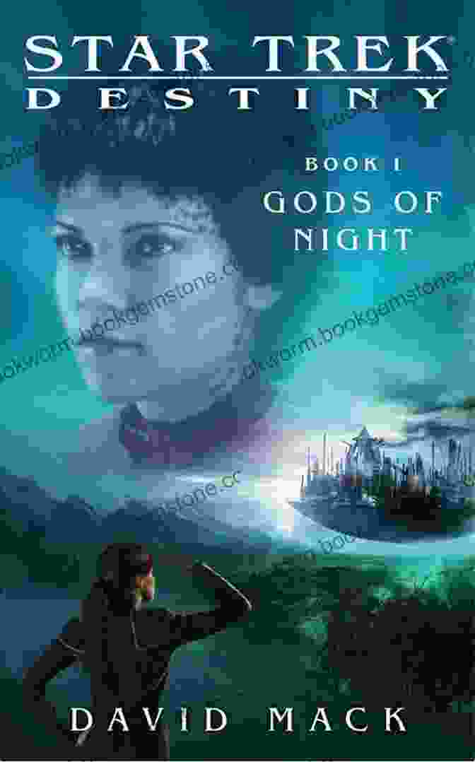Star Trek Destiny: Gods Of Night Cover Art Star Trek: Destiny #1: Gods Of Night