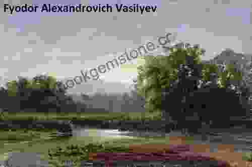 117 Amazing Color Paintings Of Fyodor Alexandrovich Vasilyev Russian Landscape Painter (February 10 1850 September 24 1873)