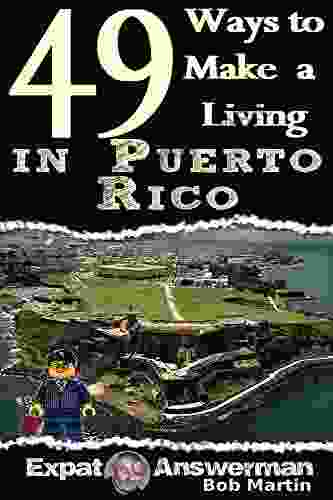 49 Ways To Make A Living In Puerto Rico