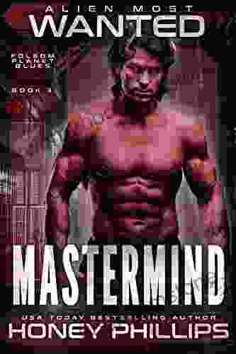 Alien Most Wanted: Mastermind (Folsom Planet Blues 3)