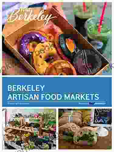 Berkeley Artisan Food Markets (Visit Berkeley)