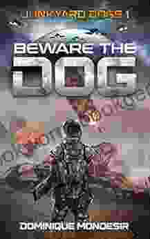 Beware The Dog: Junkyard Dogs 1