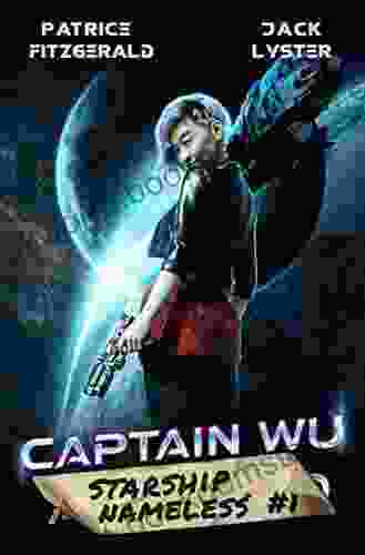 Captain Wu: A Space Opera Adventure (Starship Nameless 1)
