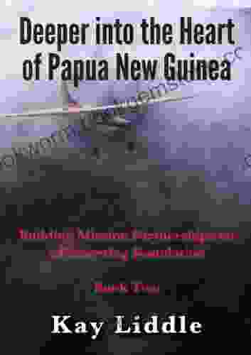 Deeper Into The Heart Of Papua New Guinea