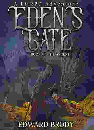 Eden S Gate: The Ascent: A LitRPG Adventure