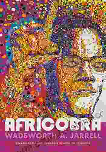 AFRICOBRA: Experimental Art Toward A School Of Thought (Art History Publication Initiative)