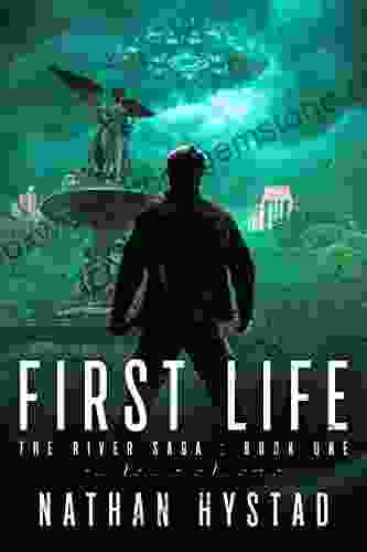 First Life (The River Saga One)