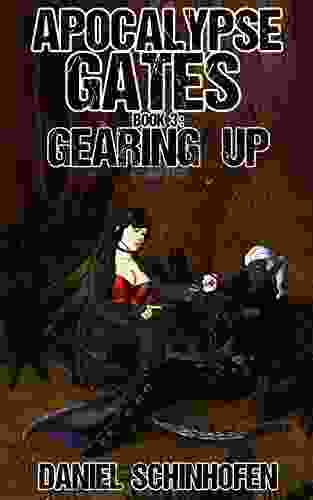 Gearing Up (Apocalypse Gates Author S Cut 3)