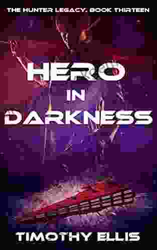 Hero In Darkness (The Hunter Legacy 13)