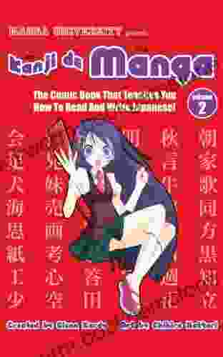 Kanji De Manga Volume 2: The Comic That Teaches You How To Read And Write Japanese