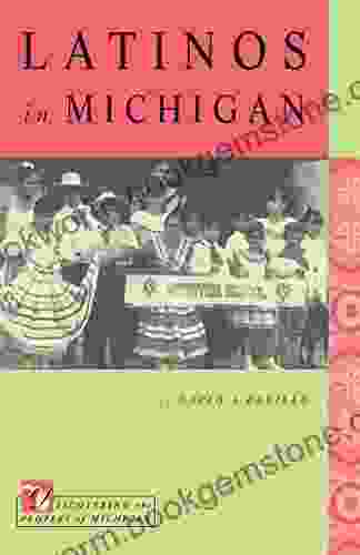 Latinos In Michigan (Discovering The Peoples Of Michigan)