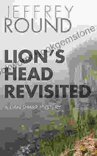 Lion S Head Revisited: A Dan Sharp Mystery