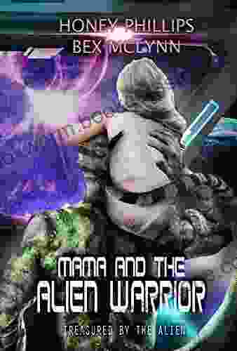 Mama And The Alien Warrior (Treasured By The Alien 1)