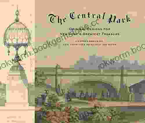The Central Park: Original Designs For New York S Greatest Treasure