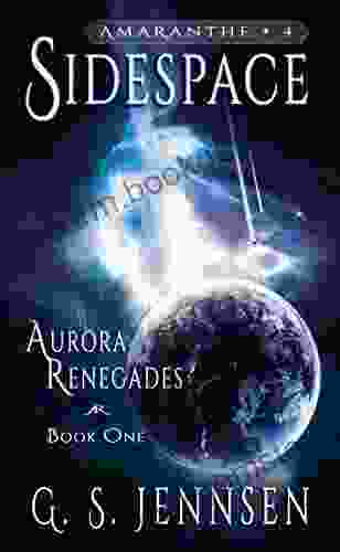 Sidespace: Aurora Renegades One (Amaranthe 4)
