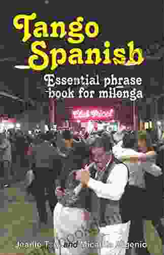 Tango Spanish: Essential Phrase For Milonga