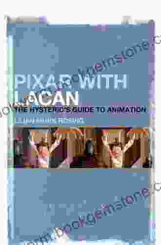 Pixar With Lacan: The Hysteric S Guide To Animation