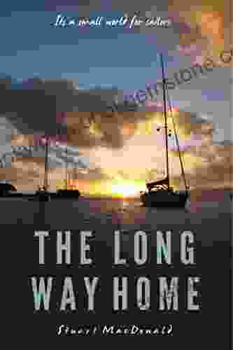 The Long Way Home Stuart MacDonald