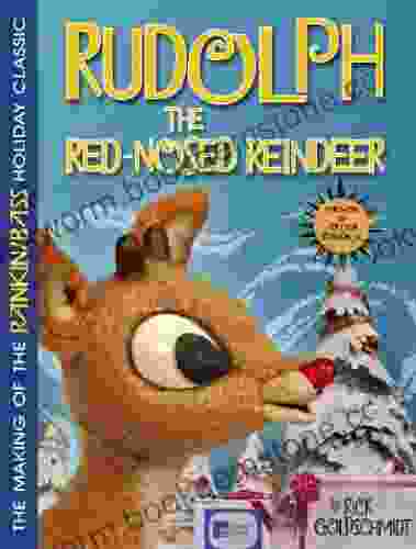 THE MAKING OF THE RANKIN/BASS HOLIDAY CLASSIC: RUDOLPH THE RED NOSED REINDEER