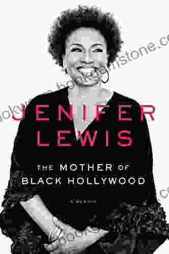 The Mother Of Black Hollywood: A Memoir