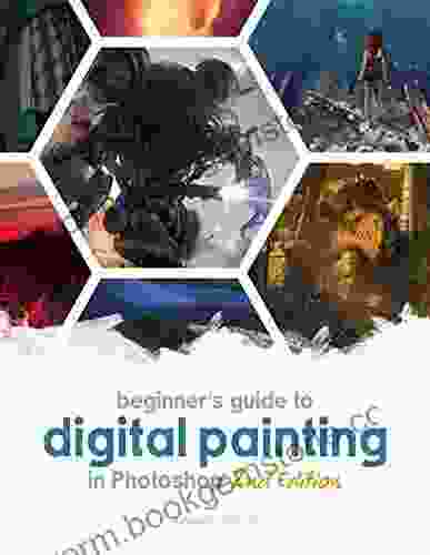 Beginner S Guide To Digital Painting In Photoshop 2nd Edition