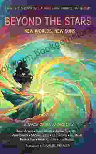 Beyond The Stars: New Worlds New Suns: A Space Opera Anthology