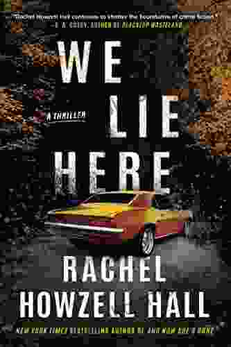 We Lie Here: A Thriller