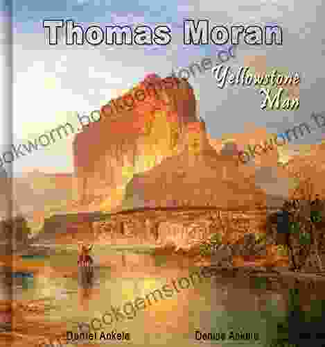 Thomas Moran: Yellowstone Man 300 Hudson River School Paintings Annotated